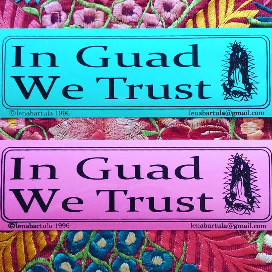 In Guad We Trust stickers